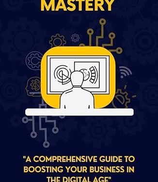 Digital Marketing Mastery Course – From Beginner to Expert